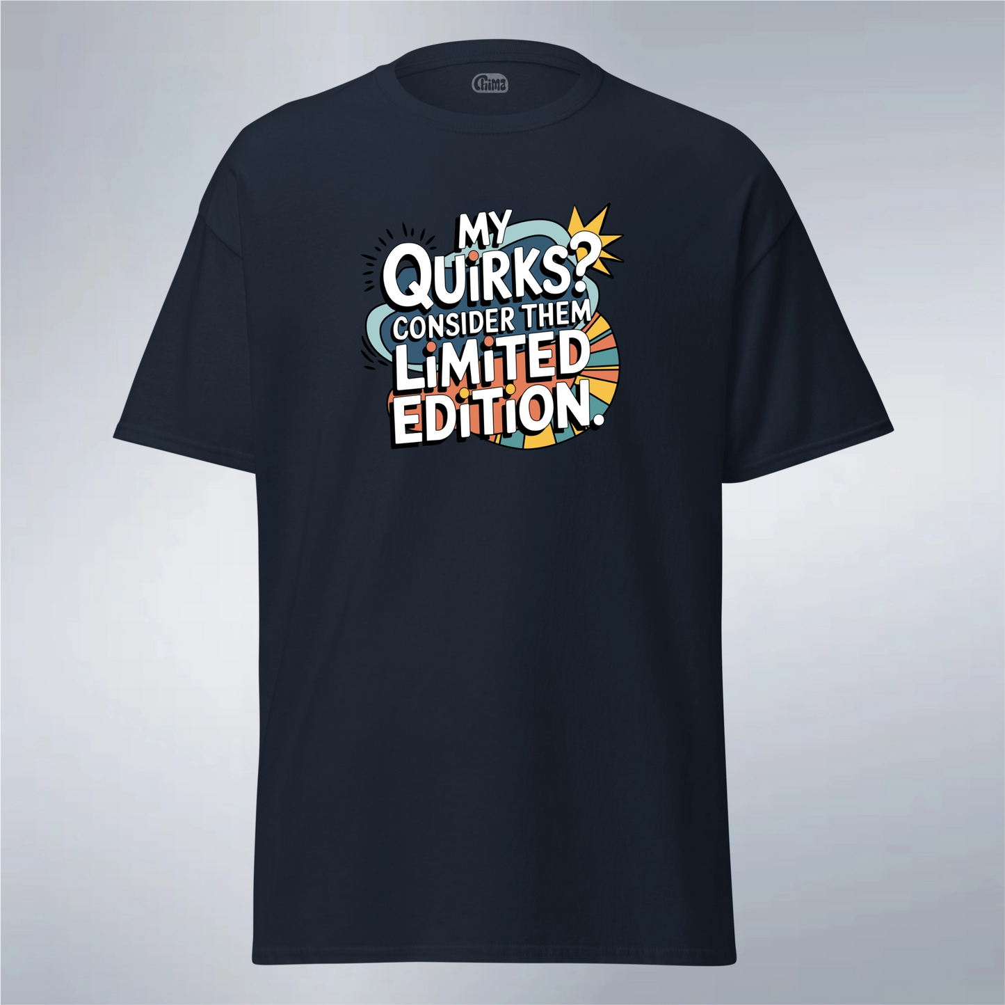 My Quirks? Consider Them Limited Edition